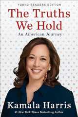 9781984837066-1984837060-The Truths We Hold: An American Journey (Young Readers Edition)