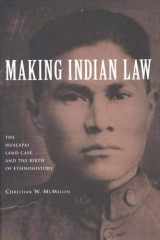 9780300114607-0300114605-Making Indian Law: The Hualapai Land Case and the Birth of Ethnohistory (The Lamar Series in Western History)