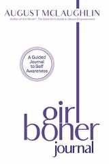 9781948705219-1948705214-Girl Boner Journal: A Guided Journal to Sexual Joy and Empowerment