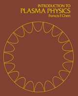 9780306307553-0306307553-Introduction to Plasma Physics