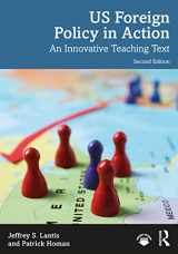 9780367616021-0367616025-US Foreign Policy in Action: An Innovative Teaching Text