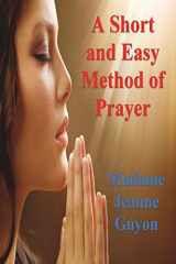 9781773236803-1773236806-A Short and Easy Method of Prayer