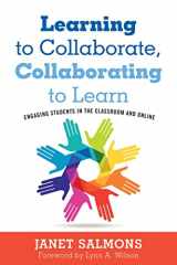 9781620368046-1620368048-Learning to Collaborate, Collaborating to Learn
