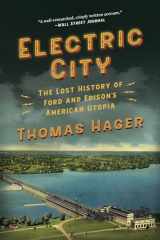 9781419752988-1419752987-Electric City: The Lost History of Ford and Edison's American Utopia