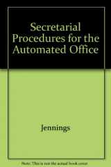 9780137984718-0137984715-Secretarial Procedures for the Automated Office