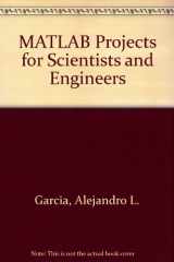 9780134601717-0134601718-Matlab Projects for Scientists and Engineers