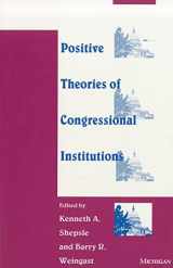 9780472083190-0472083198-Positive Theories of Congressional Institutions