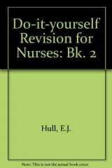 9780702009129-0702009121-DIY Revision Nurses's Book