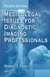 9781420086638-1420086634-Medicolegal Issues for Diagnostic Imaging Professionals