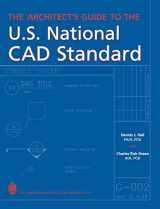 9780471703785-0471703788-The Architect's Guide to the U.S. National CAD Standard