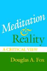 9780804206624-0804206627-Meditation and Reality: A Critical View