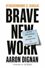 9788417963033-8417963030-Revolucionando el trabajo: Brave New Work (Spanish Edition)
