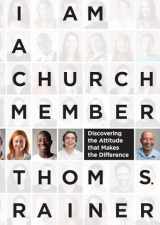 9781433679735-1433679736-I Am a Church Member: Discovering the Attitude that Makes the Difference