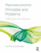 9780367024826-0367024829-Macroeconomic Principles and Problems: A Pluralist Introduction (Routledge Pluralist Introductions to Economics)