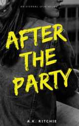 9781777906115-1777906113-After the Party (Eternal Spin)