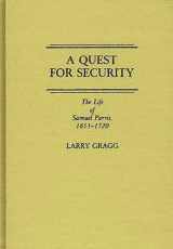 9780313272820-0313272824-A Quest for Security: The Life of Samuel Parris, 1653-1720 (Contributions in American History)