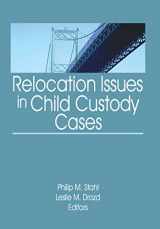 9780789035332-0789035332-Relocation Issues in Child Custody Cases