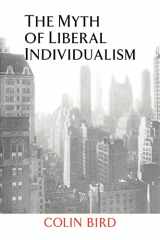 9780521041942-0521041945-The Myth of Liberal Individualism