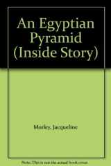9780750007719-0750007710-An Egyptian Pyramid (Inside Story)