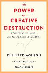 9780674971165-0674971167-The Power of Creative Destruction: Economic Upheaval and the Wealth of Nations