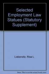 9780314249081-0314249087-Selected Employment Law Statutes, 2000-2001 (Statutory Supplement)