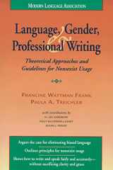9780873521796-087352179X-Language, Gender, and Professional Writing: Theoretical Approaches and Guidelines for Nonsexist Usage