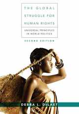 9781285462608-1285462602-The Global Struggle for Human Rights: Universal Principles in World Politics