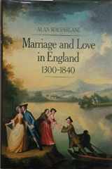 9780631139928-0631139923-Marriage and love in England: Modes of reproduction, 1300-1840