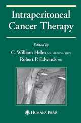 9781627039574-1627039570-Intraperitoneal Cancer Therapy (Current Clinical Oncology)