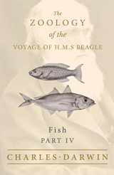 9781528712118-1528712110-Fish - Part IV - The Zoology of the Voyage of H.M.S Beagle; Under the Command of Captain Fitzroy - During the Years 1832 to 1836