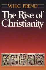 9780800619312-0800619315-The Rise of Christianity