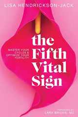 9781999428006-1999428005-The Fifth Vital Sign: Master Your Cycles & Optimize Your Fertility