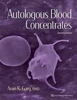9781647240837-1647240832-Autologous Blood Concentrates, 2nd Edition
