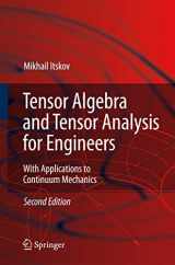 9783540939061-3540939067-Tensor Algebra and Tensor Analysis for Engineers: With Applications to Continuum Mechanics