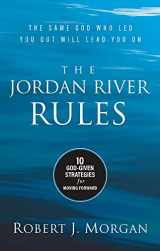 9780988496644-098849664X-The Jordan River Rules: 10 God-Given Strategies for Moving Forward
