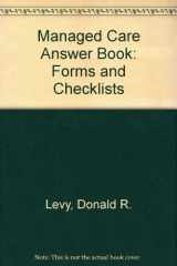 9781567069686-1567069681-Managed Care Answer Book: Forms and Checklists