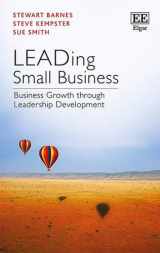 9781786432575-1786432579-LEADing Small Business: Business Growth through Leadership Development