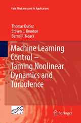 9783319821405-3319821407-Machine Learning Control – Taming Nonlinear Dynamics and Turbulence (Fluid Mechanics and Its Applications, 116)
