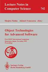 9783540573425-3540573429-Object Technologies for Advanced Software: First JSSST International Symposium, Kanazawa, Japan, November 4-6, 1993. Proceedings (Lecture Notes in Computer Science, 742)