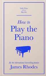 9781529410518-1529410517-How to Play the Piano