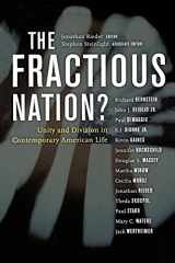 9780520236639-0520236637-The Fractious Nation?: Unity and Division in Contemporary American Life