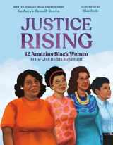 9780593403549-0593403541-Justice Rising: 12 Amazing Black Women in the Civil Rights Movement