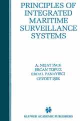 9780792386728-0792386728-Principles of Integrated Maritime Surveillance Systems (The Springer International Series in Engineering and Computer Science, 527)