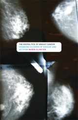 9780816651078-0816651078-The Biopolitics of Breast Cancer: Changing Cultures of Disease and Activism