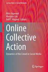 9783709113394-3709113393-Online Collective Action: Dynamics of the Crowd in Social Media (Lecture Notes in Social Networks)