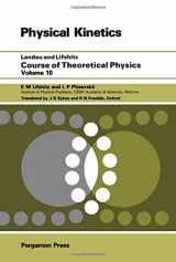 9780080206417-0080206417-Course of Theoretical Physics: Physical Kinetics (Course of Theorectical Physics Series: Vol 10)