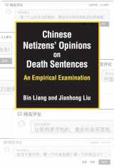 9780472038732-0472038737-Chinese Netizens' Opinions on Death Sentences: An Empirical Examination (China Understandings Today)