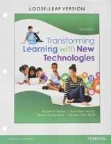 9780134054889-0134054881-Transforming Learning with New Technologies, Loose-Leaf Version (3rd Edition)