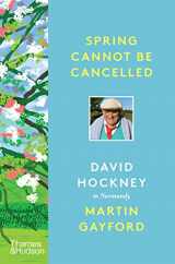 9780500094365-0500094365-Spring Cannot Be Cancelled: David Hockney in Normandy