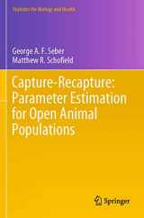 9783030181895-3030181898-Capture-Recapture: Parameter Estimation for Open Animal Populations (Statistics for Biology and Health)